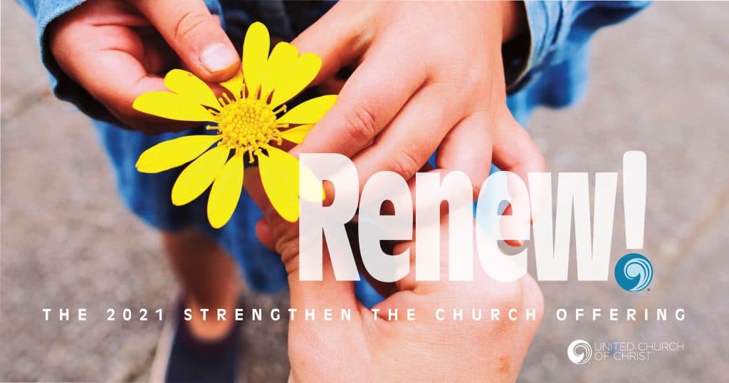 Strengthen the Church offering supports congregations across the UCC in